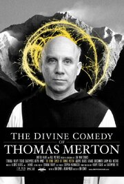 The Divine Comedy of Thomas Merton из фильмографии Майк С. Райан в главной роли.