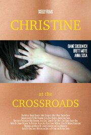 Christine at the Crossroads - лучший фильм в фильмографии Дэйв Хоббс