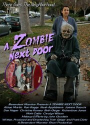 A Zombie Next Door - лучший фильм в фильмографии Nelson Broskey