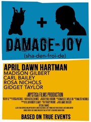 Damage-Joy (sha-den-froi-de) из фильмографии Роза Николс в главной роли.