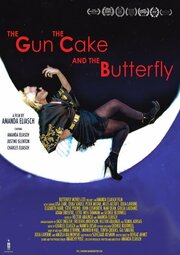 The Gun, the Cake & the Butterfly из фильмографии Лиза Зейн в главной роли.