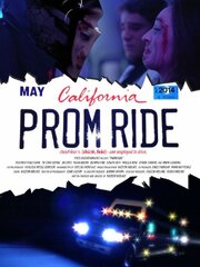 Prom Ride - лучший фильм в фильмографии Robin Van Auken