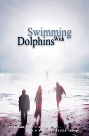 Swimming with Dolphins - лучший фильм в фильмографии Ана Шоу