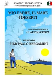 Mio padre, il mare, i deserti из фильмографии Fabiano Pellini в главной роли.