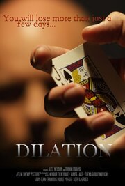 Dilation - лучший фильм в фильмографии Brian Davis