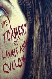 The Torment of Laurie Ann Cullom из фильмографии Shannon Scott в главной роли.