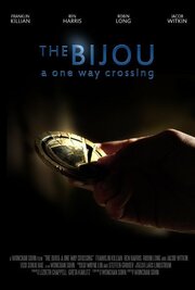 The Bijou: A One Way Crossing из фильмографии Лизбет Чаппель в главной роли.