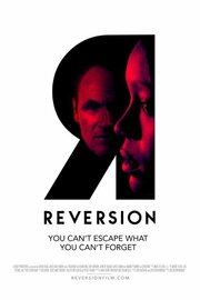 Reversion - лучший фильм в фильмографии Аарон Шерри