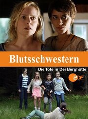 Blutsschwestern - лучший фильм в фильмографии Валентин Ренольднер