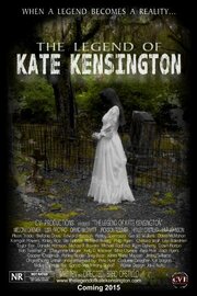 The Legend of Kate Kensington - лучший фильм в фильмографии Hayley Castillo