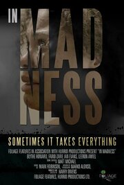 In Madness из фильмографии Гарри Оуэнс в главной роли.