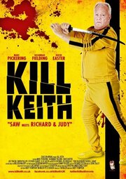 Kill Keith - лучший фильм в фильмографии Стефен Чэнс