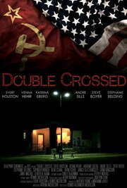 Double Crossed - лучший фильм в фильмографии Джасмин Бендер