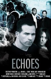 Echoes - лучший фильм в фильмографии Jennifer Vargas