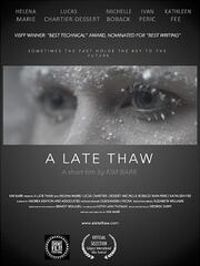 A Late Thaw - лучший фильм в фильмографии Genseric Boyle Poirier