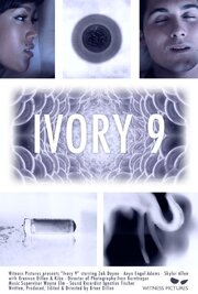 Ivory 9 - лучший фильм в фильмографии Брайан Диллон