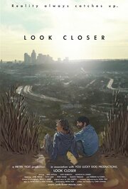 Look Closer из фильмографии Сибил Принц в главной роли.