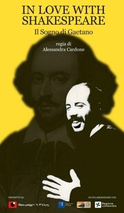 In Love with Shakespeare - Il sogno di Gaetano - лучший фильм в фильмографии Corrado D'Elia