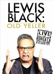 Lewis Black: Old Yeller - Live at the Borgata - лучший фильм в фильмографии Джек Гулик