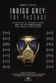 Indigo Grey: The Passage - лучший фильм в фильмографии Aidan Lok