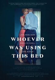 Whoever Was Using This Bed - лучший фильм в фильмографии Andrew Kotatko