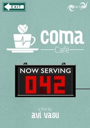 Coma Café - лучший фильм в фильмографии Kabeer Kathpalia