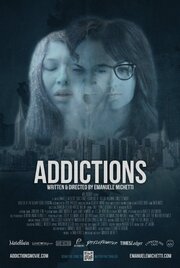 Addictions из фильмографии Kaitlin Magowan в главной роли.