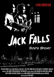 Jack Falls: Sid's Story из фильмографии Адам Коул в главной роли.