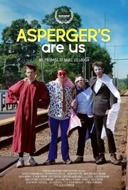 Asperger's Are Us - лучший фильм в фильмографии Ной Бриттон