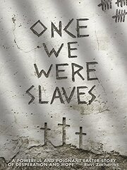 Once We Were Slaves - лучший фильм в фильмографии Pete McDonough