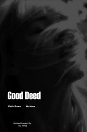 Good Deed из фильмографии Мо Хайнс в главной роли.