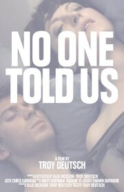 No One Told Us - лучший фильм в фильмографии Chris Garneau