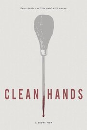 Clean Hands из фильмографии Джерри А. Зилер в главной роли.