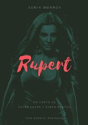 Rupert - лучший фильм в фильмографии Galar Egüén