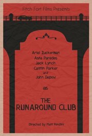 The Runaround Club - лучший фильм в фильмографии Кристина Данлоп