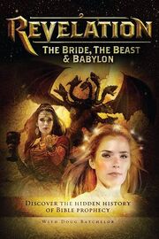 Revelation: The Bride, the Beast & Babylon - лучший фильм в фильмографии Вейн Лиман