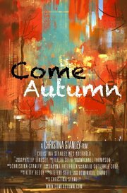 Come Autumn из фильмографии Adam Venker в главной роли.