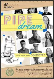 Pipe Dream из фильмографии Yudho Aditya в главной роли.