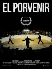 El Porvenir - лучший фильм в фильмографии Josh Chertoff