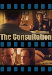 The Consultation - лучший фильм в фильмографии Michael Glier