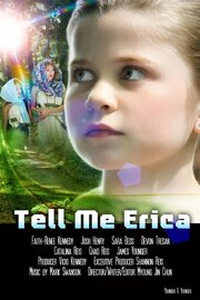 Tell Me Erica из фильмографии Девон Лэйн Тресон в главной роли.