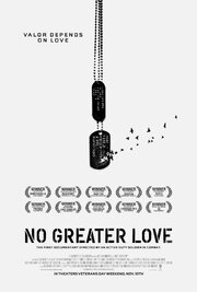 No Greater Love - лучший фильм в фильмографии Райан Кертис