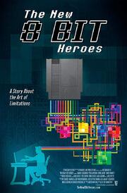 The New 8-bit Heroes из фильмографии Dain Anderson в главной роли.