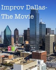 Improv Dallas-The Movie из фильмографии Пол Флэнеган II в главной роли.