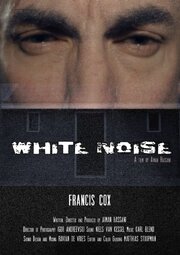 White Noise из фильмографии Фрэнсис Кокс в главной роли.