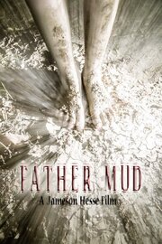 Father Mud из фильмографии Элизабет Дэйли в главной роли.