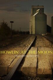 Howlin' at the Moon - лучший фильм в фильмографии Майкл Суэйген