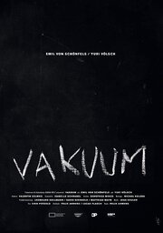 Vakuum из фильмографии Jens Heuler в главной роли.