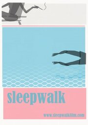 Sleepwalk - лучший фильм в фильмографии Megan Rose Greene