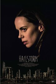 Hailstorm из фильмографии Matthew O'Halloran в главной роли.